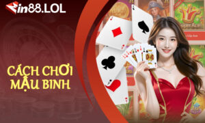 Cách Chơi Mậu Binh